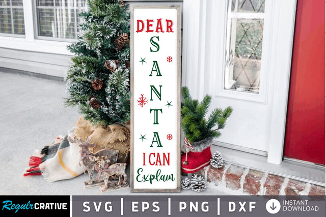Dear santa i can explain SVG Design SVG Regulrcrative 