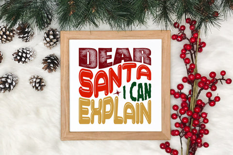 Dear Santa I Can Explain SVG nirmal108roy 