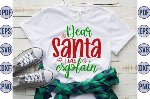 Dear Santa I Can Explain SVG orpitasn 
