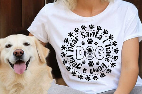 Dear Santa I Have Been A Good Dog SVG Angelina750 