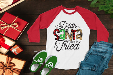 Dear Santa I Really Tried, Funny Christmas PNG Sublimation CraftLabSVG 