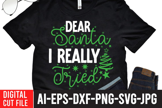 Dear Santa I Really Tried SVG Cut File SVG BlackCatsMedia 