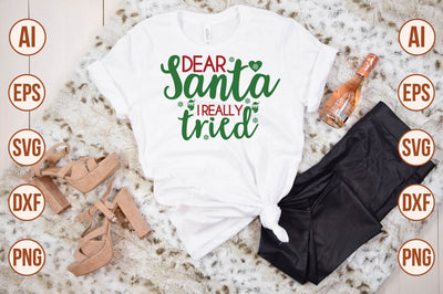 dear santa i really tried SVG SVG shah alam 