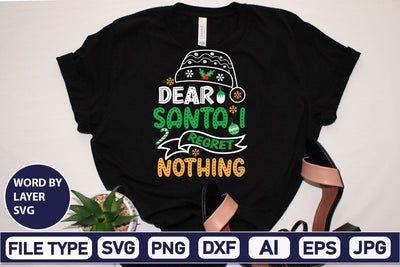 Dear Santa I Regret Nothing SVG Cut File SVG DesignPlante 503 