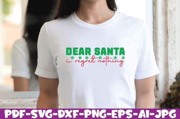 dear santa i regret nothing SVG farhad farhad 