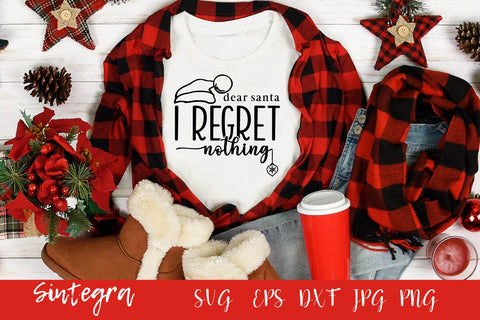 Dear Santa I Regret Nothing SVG Free For Commercial Use SVG Sintegra 
