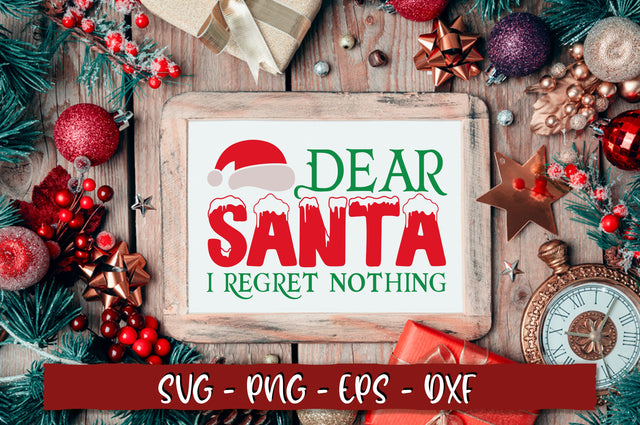 Dear santa i regret nothing SVG SVG Shetara Begum 