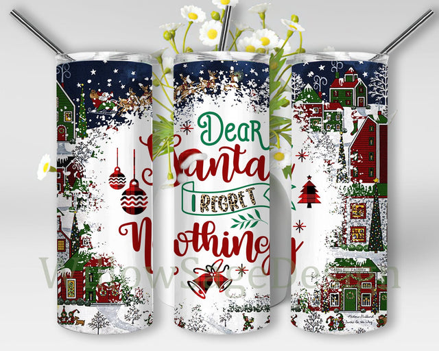 Dear Santa I Regret Nothing Tumbler Png, Funny Christmas 20oz Skinny Tumbler, Santa Tumbler Design, Christmas Scene Tumbler Wrap, Instant Download Sublimation WillowSageDesign 