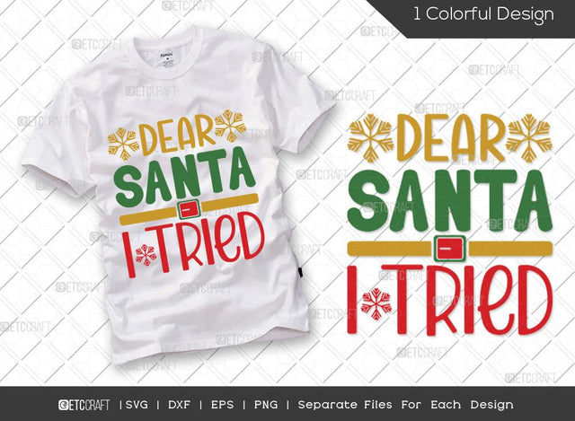 Dear Santa I Tried SVG Cut File | Christmas Svg | Holiday Svg | Santa Svg | Merry Christmas Svg | Family Christmas Svg | T-shirt Design SVG ETC Craft 