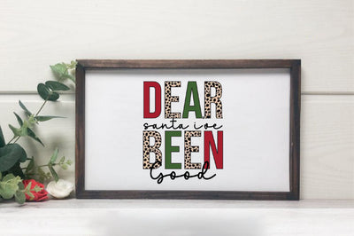 Dear Santa I ve Been Good sublimation Design Sublimation SVGista 