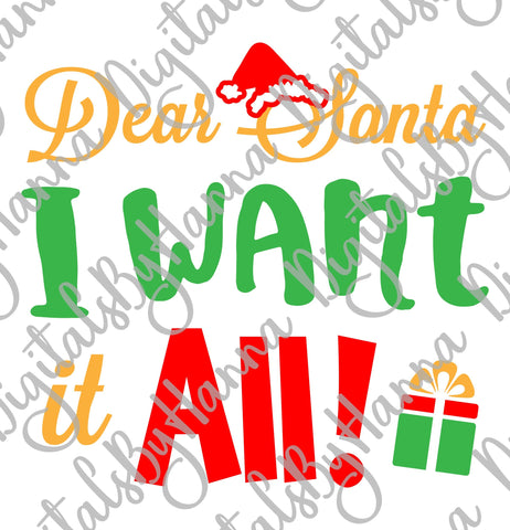 Dear Santa I Want it All Christmas Print & Cut SVG Digitals by Hanna 