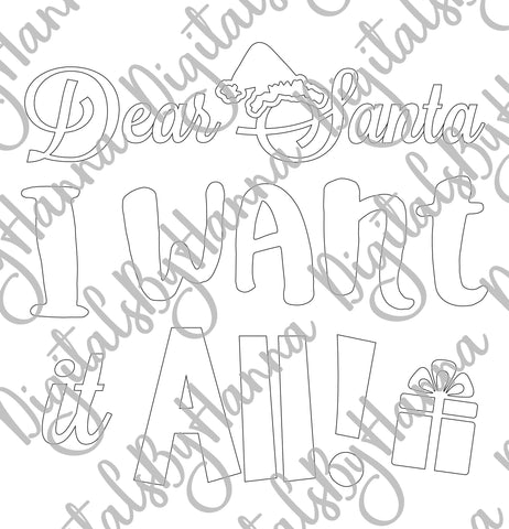 Dear Santa I Want it All Christmas Print & Cut SVG Digitals by Hanna 