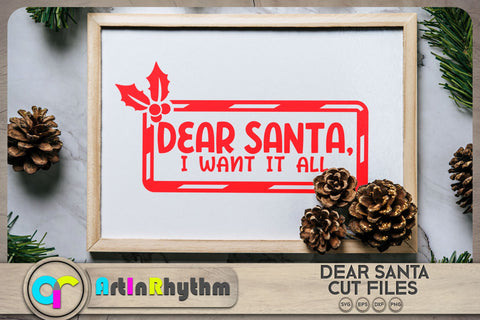 Dear Santa I want it all / Christmas SVG SVG Artinrhythm shop 