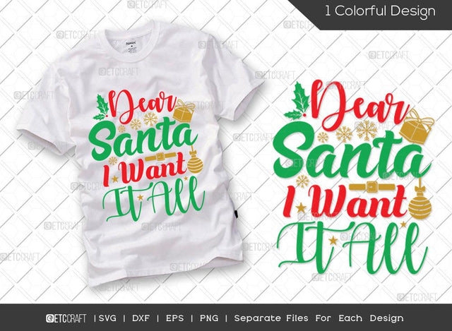 Dear Santa I Want It All SVG Cut File | Christmas Gift Svg | Funny Christmas Svg | Santa Svg | Family Christmas Svg | Merry Christmas Svg | Christmas T-shirt Design SVG ETC Craft 