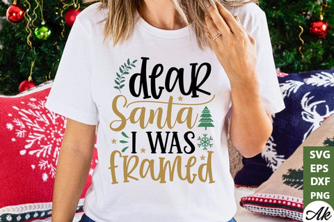 Dear santa i was framed SVG SVG akazaddesign 