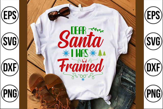 dear santa i was framed svg SVG shah alam 