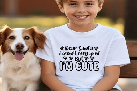 Dear Santa I Wasnt Very Good But Im Cute SVG Angelina750 