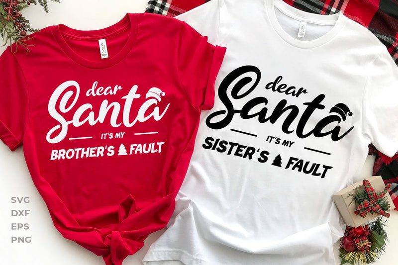 Dear Santa is my Brother's fault Dear Santa is my Sister fault SVG KMarinaDesign 