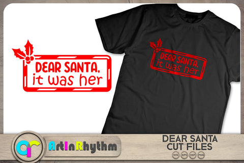 Dear Santa it was her / Christmas SVG SVG Artinrhythm shop 