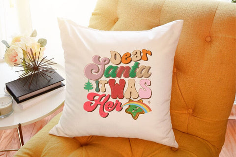 Dear Santa It Was Her Sublimation SVGArt 