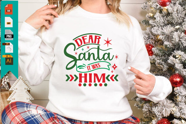 Dear Santa It Was Him SVG Craftlabsvg24 