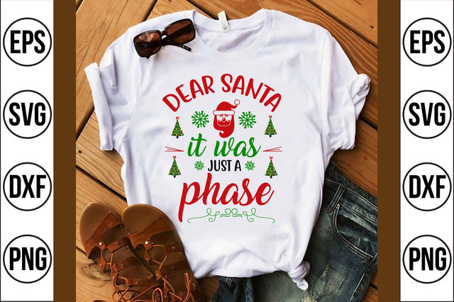 dear santa it was just a phase svg SVG shah alam 