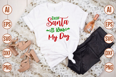 dear Santa it was my dog-svg SVG nirmal108roy 