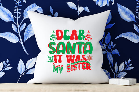 Dear Santa It Was My Sister Retro SVG SVG Rafiqul20606 