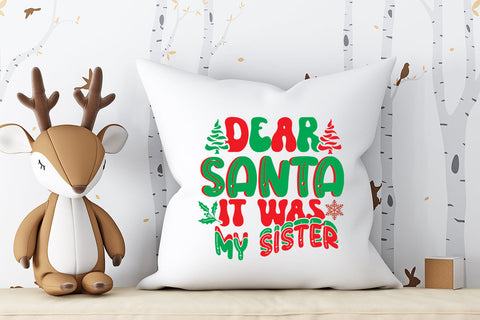 Dear Santa It Was My Sister Retro SVG SVG Rafiqul20606 