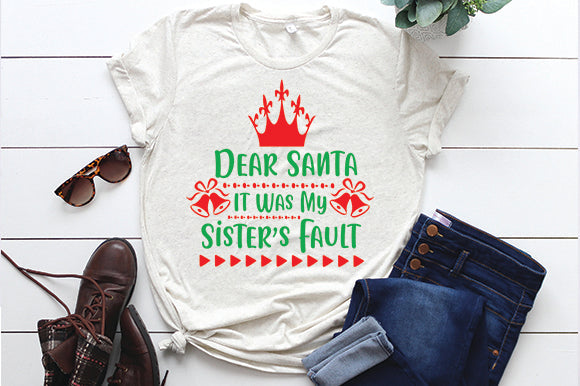 Dear Santa, It Was My Sister's Fault SVG thesvgfactory 