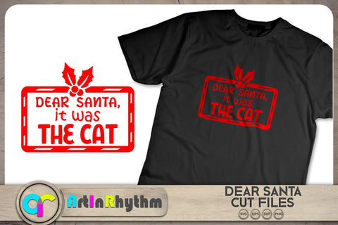 Dear Santa it was the cat / Christmas SVG SVG Artinrhythm shop 