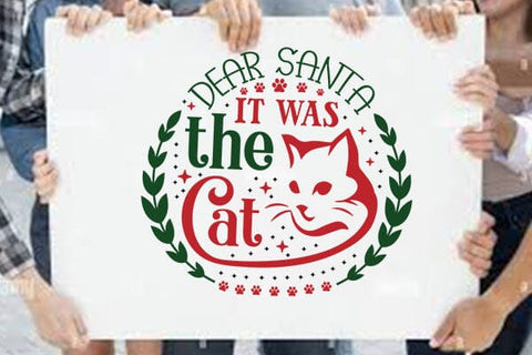 Dear Santa It Was The Cat SVG Angelina750 