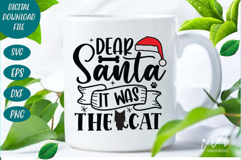 Dear Santa it was the cat svg, Christmas cat svg, Christmas svg, Cut files, Christmas Cricut, Christmas Holiday, Svg, T-shirt, Winter svg, Snow svg SVG Isabella Machell 