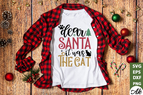 Dear santa it was the cat SVG SVG akazaddesign 