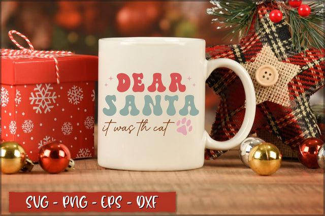 Dear santa it was the cat SVG SVG Shetara Begum 