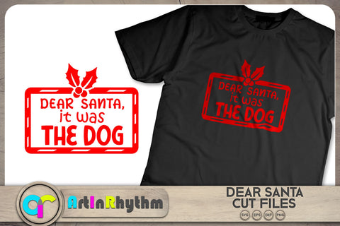 Dear Santa it was the dog / Christmas SVG SVG Artinrhythm shop 