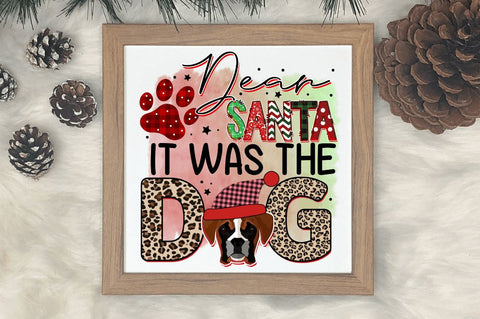Dear santa it was the dog Sublimation PNG, Sublimation Christmas Dog Design Sublimation Regulrcrative 
