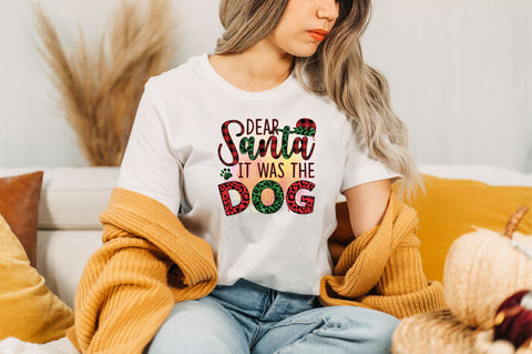 Dear santa it was the dog Sublimation Sublimation SVGista 