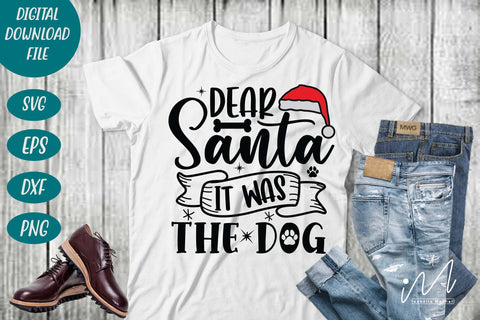 Dear Santa it was the dog svg, Christmas dog svg, Christmas svg, Cut files, Christmas Cricut, Christmas Holiday, Svg, T-shirt, Winter svg, Snow svg SVG Isabella Machell 