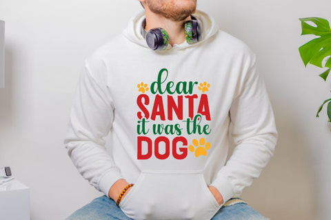 Dear santa it was the dog SVG, Dear santa it was the dog SVG DESIGNISTIC 