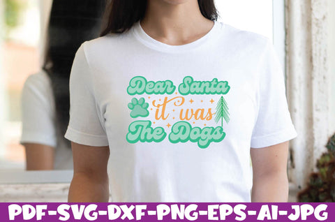 dear santa it was the dogs SVG farhad farhad 