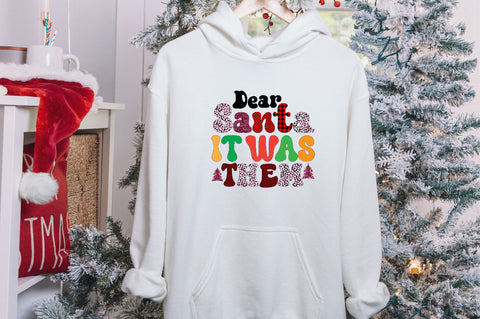 Dear Santa, it was them Sublimation SVGArt 