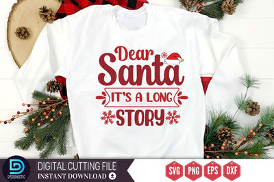 Dear santa it's a long story SVG, Dear santa it's a long story SVG DESIGNISTIC 