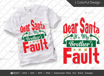 Dear Santa It's My Brothers Fault SVG Cut File | Christmas Svg | Brothers Svg | Merry Christmas Svg | Family Christmas Svg | Kids Christmas Svg | T-shirt Design SVG ETC Craft 