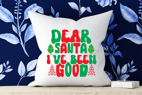 Dear Santa I've Been Good Retro SVG SVG Rafiqul20606 