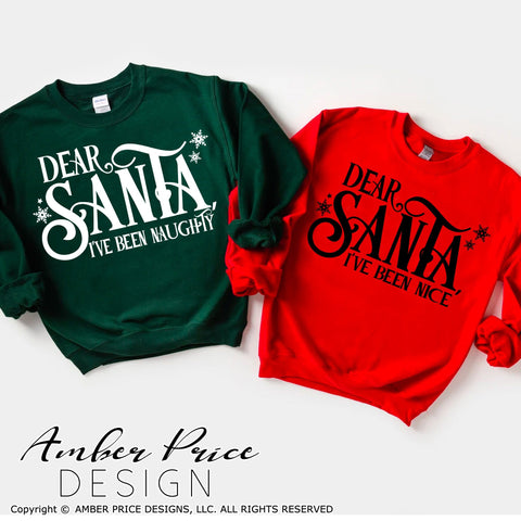Dear Santa I've been naughty SVG / I've been nice SVG PNG DXF | Christmas SVGs | Shirt SVGs SVG Amber Price Design 