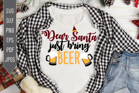 Dear Santa Just Bring Beer Svg. Santa Claus Svg. Christmas Svg. Christmas Beer Design. Funny Christmas Quotes Svg. Cricut, Silhouette SVG Mint And Beer Creations 