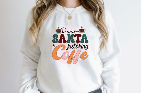dear santa just bring coffe Sublimation SVGArt 