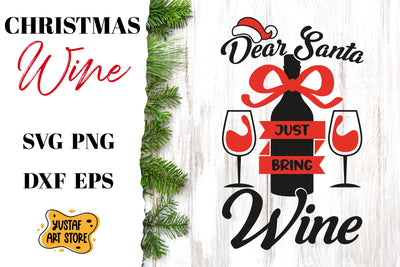"Dear Santa just bring wine" Christmas SVG design SVG Yustaf Art Store 