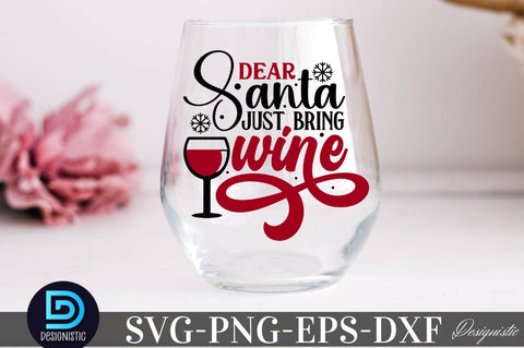 Dear Santa just bring wine, Christmas Wine SVG SVG DESIGNISTIC 